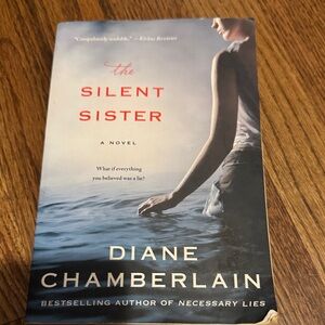 The Silent Sister by Diane Chamberlain